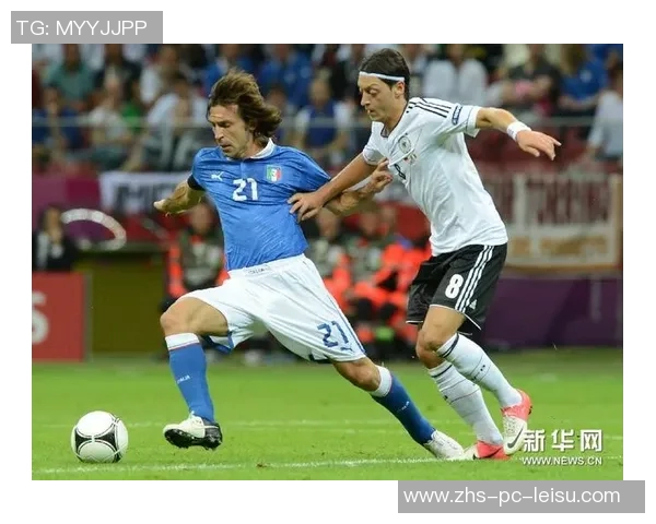 2012年欧洲杯半决赛德国队遭遇意大利队的精彩对决与历史回顾